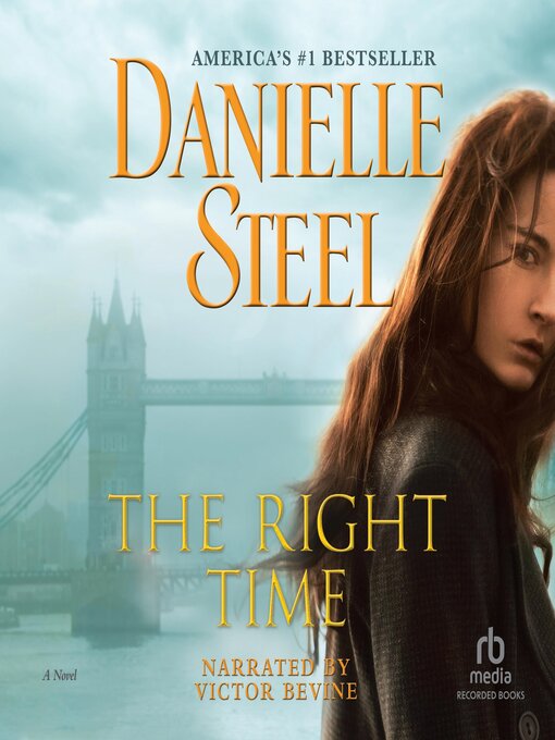 Title details for The Right Time by Danielle Steel - Wait list